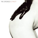 Portada del álbum Is This it.